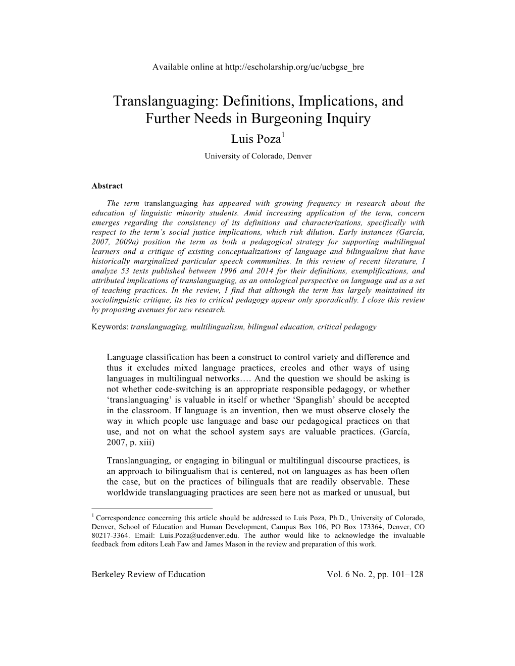 Translanguaging: Definitions, Implications, and Further Needs in Burgeoning Inquiry Luis Poza1 University of Colorado, Denver