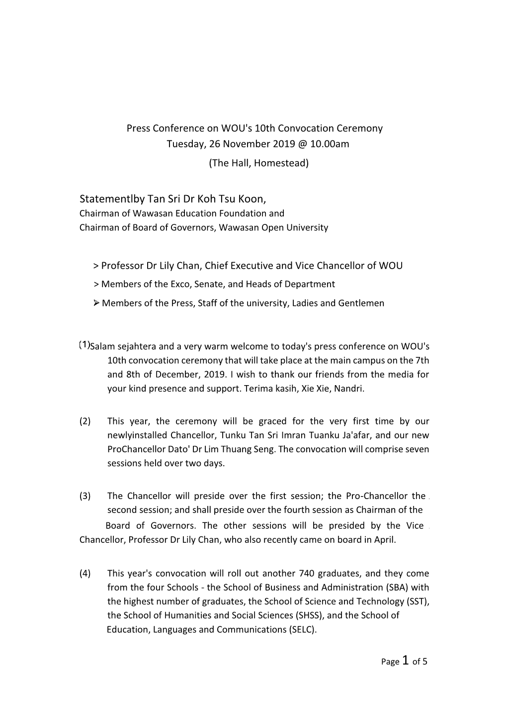 Statementlby Tan Sri Dr Koh Tsu Koon, Chairman of Wawasan Education Foundation and Chairman of Board of Governors, Wawasan Open University