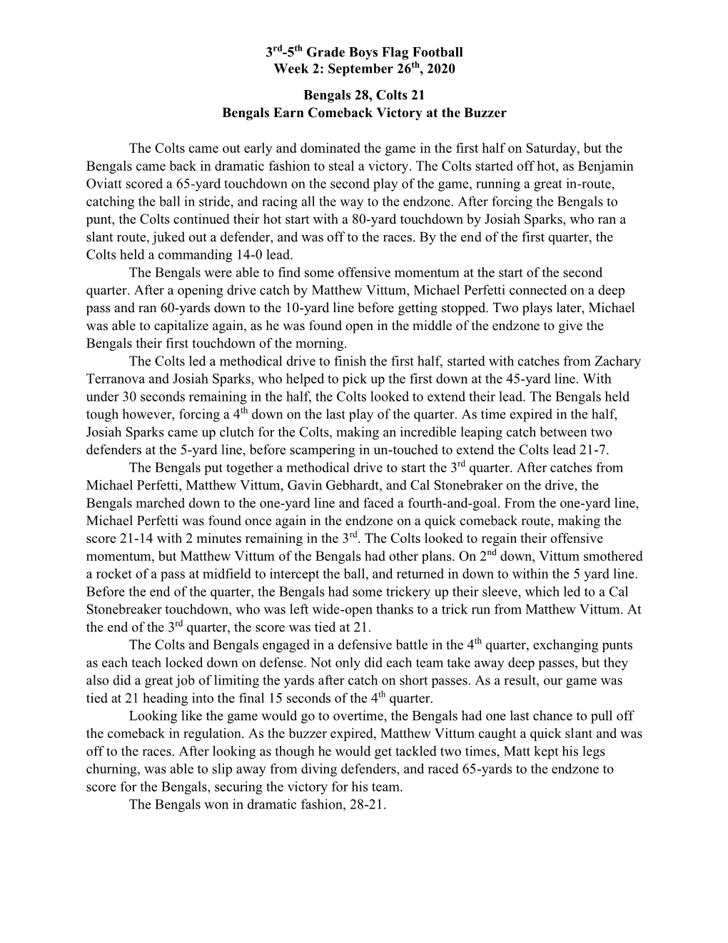3Rd-5Th Grade Boys Flag Football Week 2: September 26Th, 2020 Bengals 28, Colts 21 Bengals Earn Comeback Victory at the Buzzer