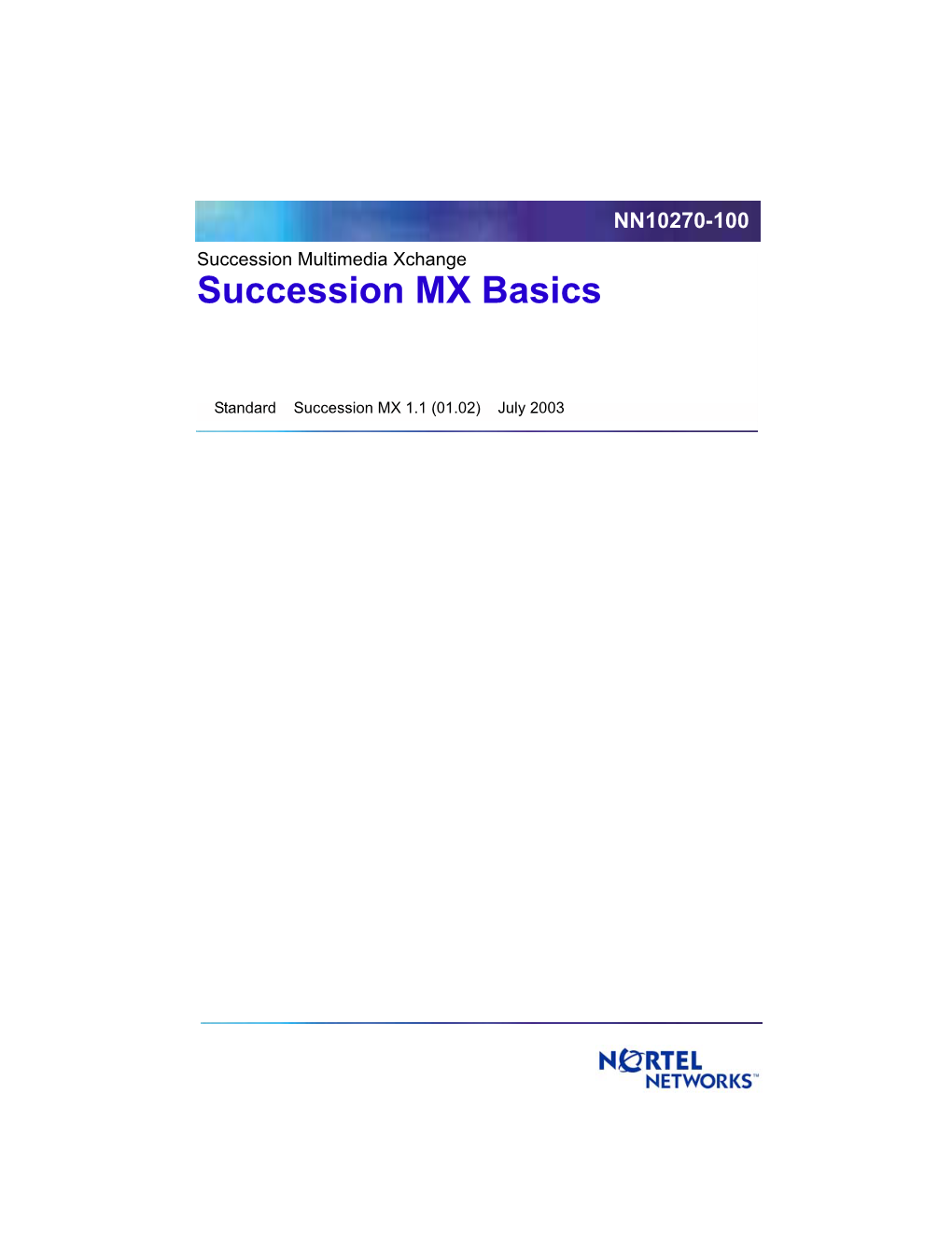Succession MX Basics