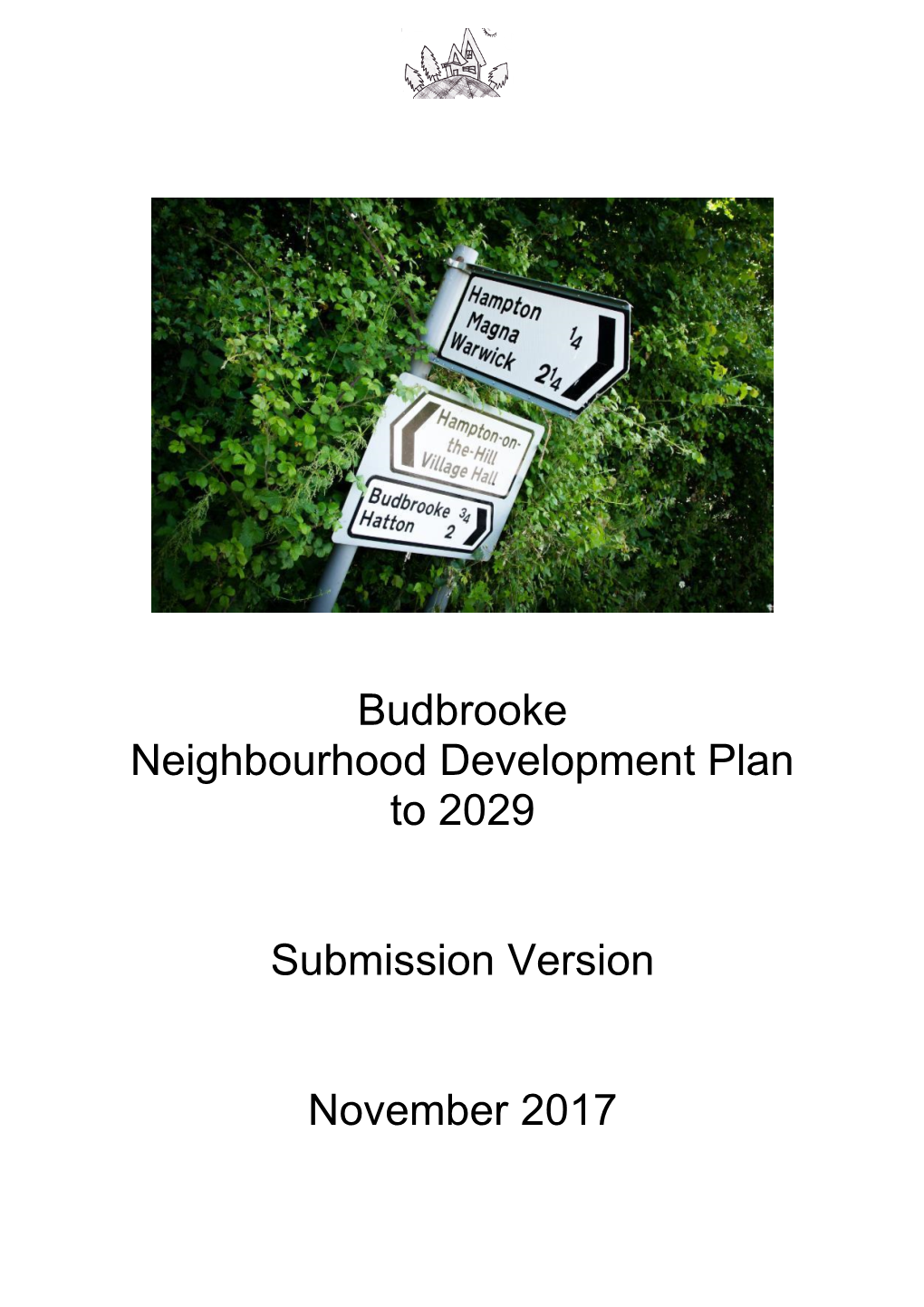 Budbrooke Neighbourhood Development Plan to 2029 Submission Version November 2017