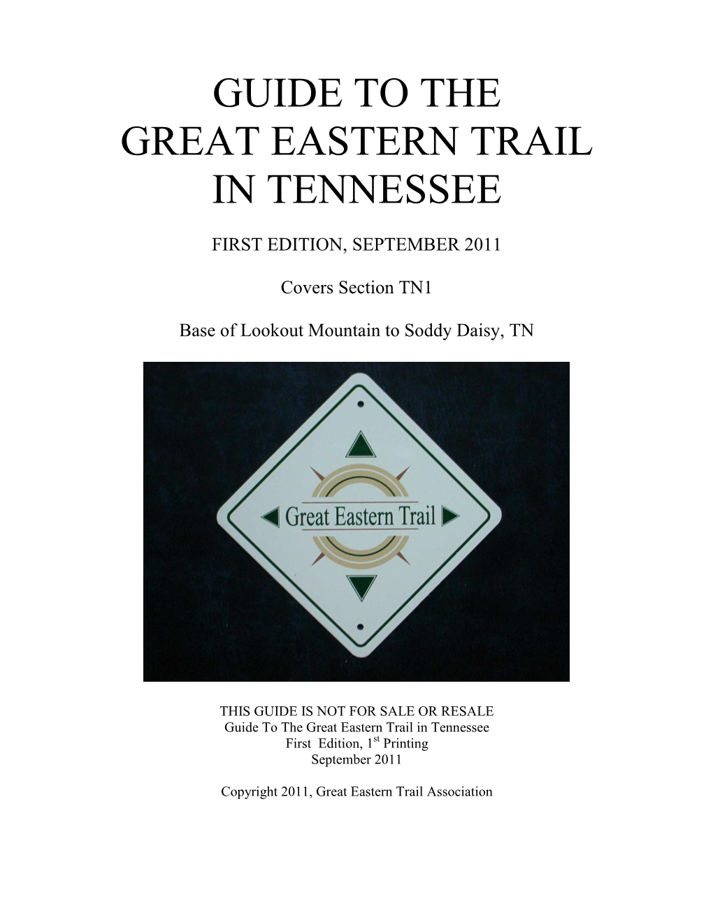 Guide to the Great Eastern Trail in Tennessee First Edition, September