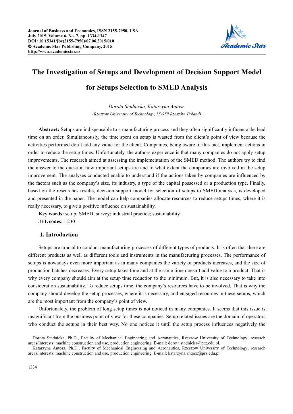 The Investigation of Setups and Development of Decision Support Model