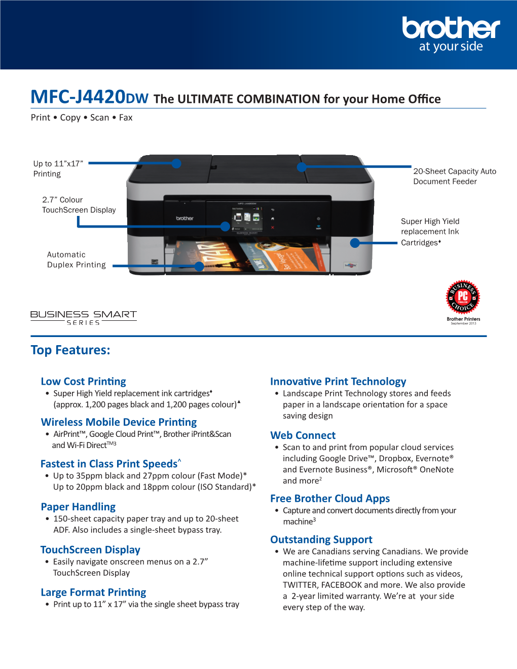 MFC-J4420DW the ULTIMATE COMBINATION for Your Home Office Print • Copy • Scan • Fax