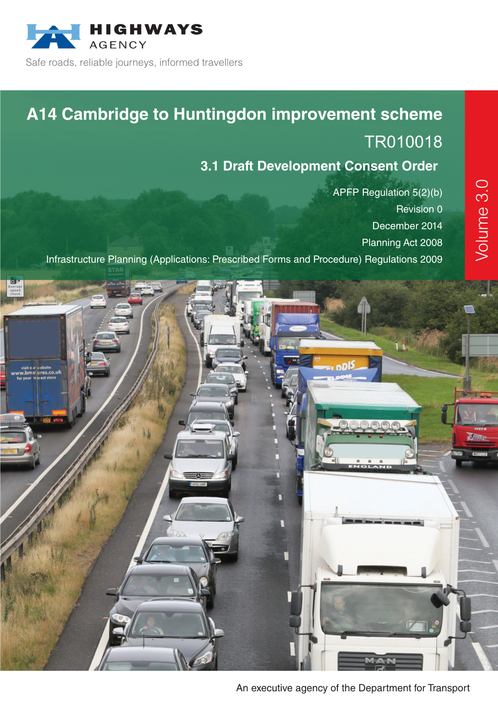 Volume 3.0 A14 Cambridge to Huntingdon Improvement Scheme