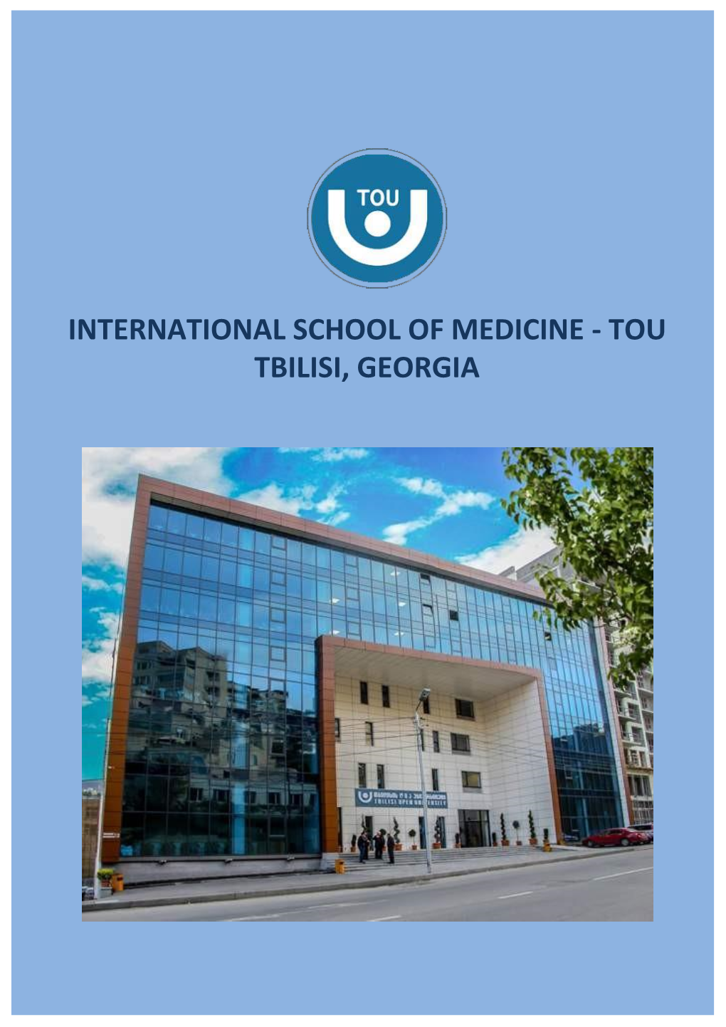 International School of Medicine -Tou Tbilisi, Georgia