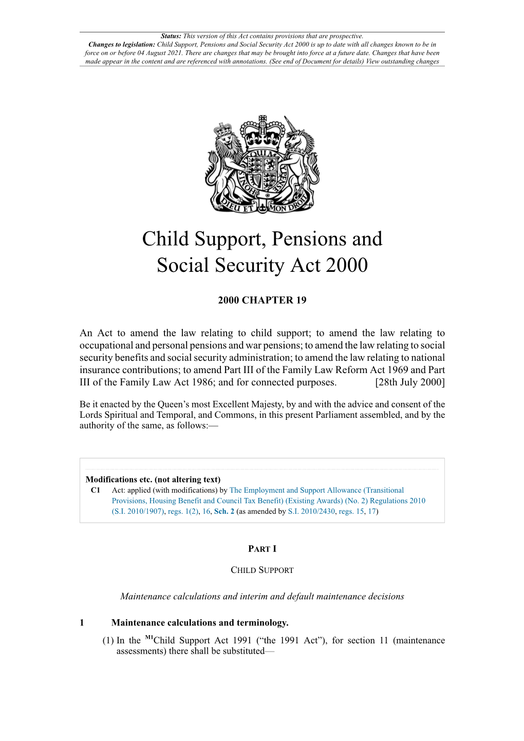 Child Support, Pensions and Social Security Act 2000 Is up to Date with All Changes Known to Be in Force on Or Before 04 August 2021