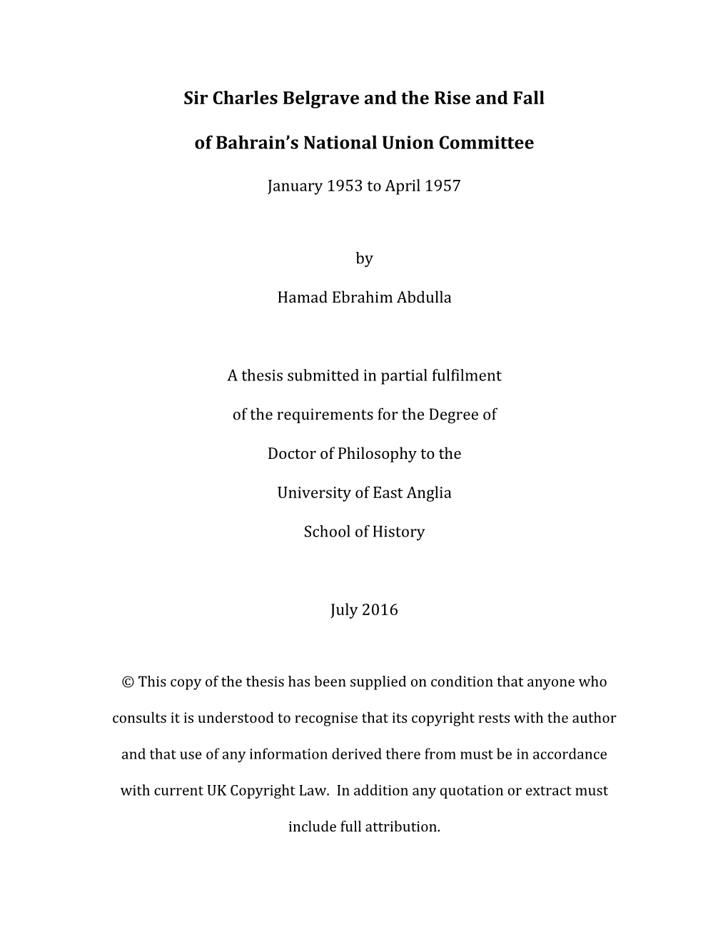 Sir Charles Belgrave and the Rise and Fall of Bahrain's National Union