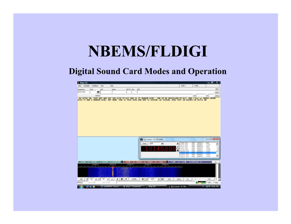 NBEMS/FLDIGI Digital Sound Card Modes and Operation Advantages of Digital Modes