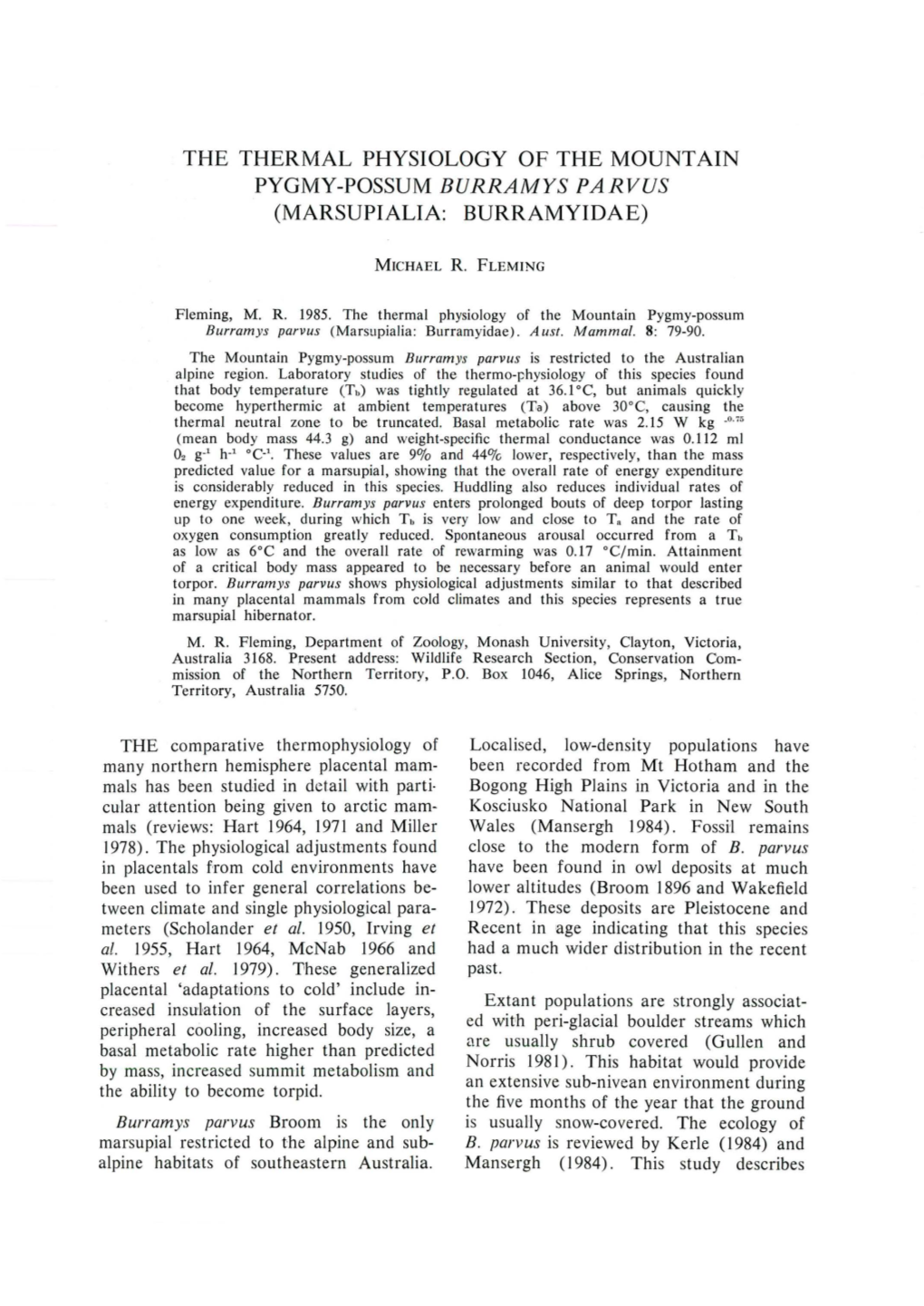 The Thermal Physiology of the Mountain Pygmy-Possum Burramys Parvus (Marsupialia: Burramyidae)