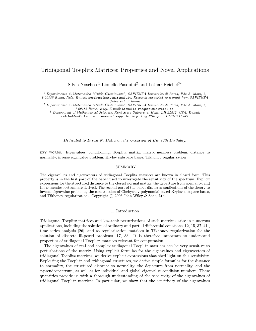 Tridiagonal Toeplitz Matrices: Properties and Novel Applications