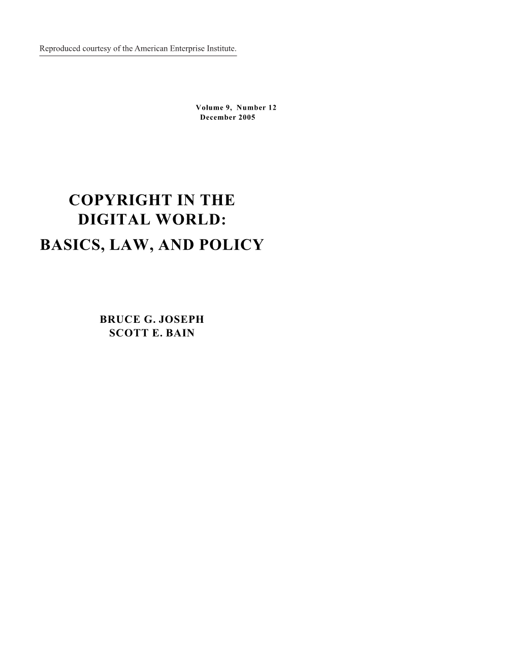 Copyright in the Digital World: Basics, Law, and Policy