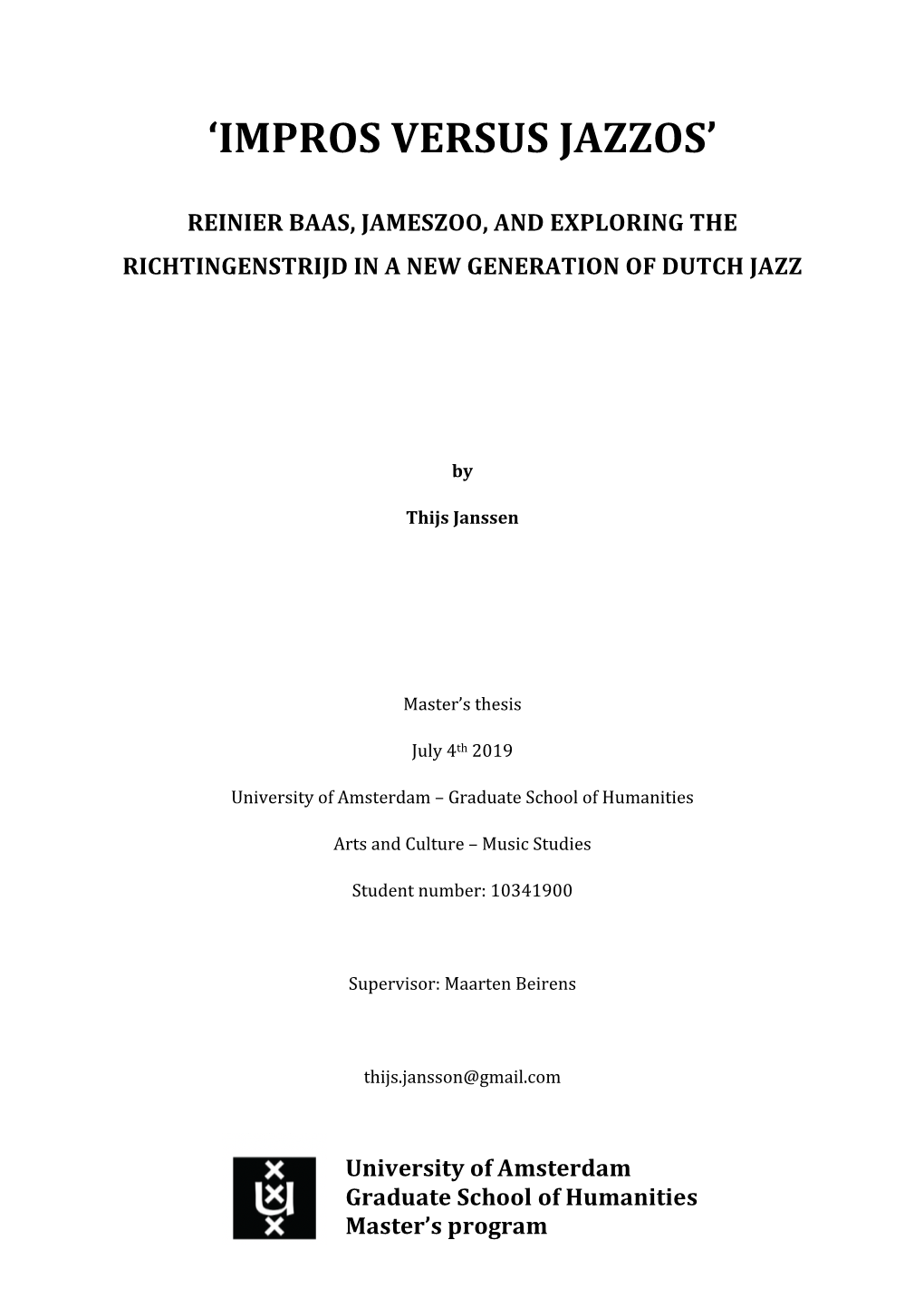 'Impros Versus Jazzos' Reinier Baas, Jameszoo, and Exploring the Richtingenstrijd in a New Generation of Dutch Jazz