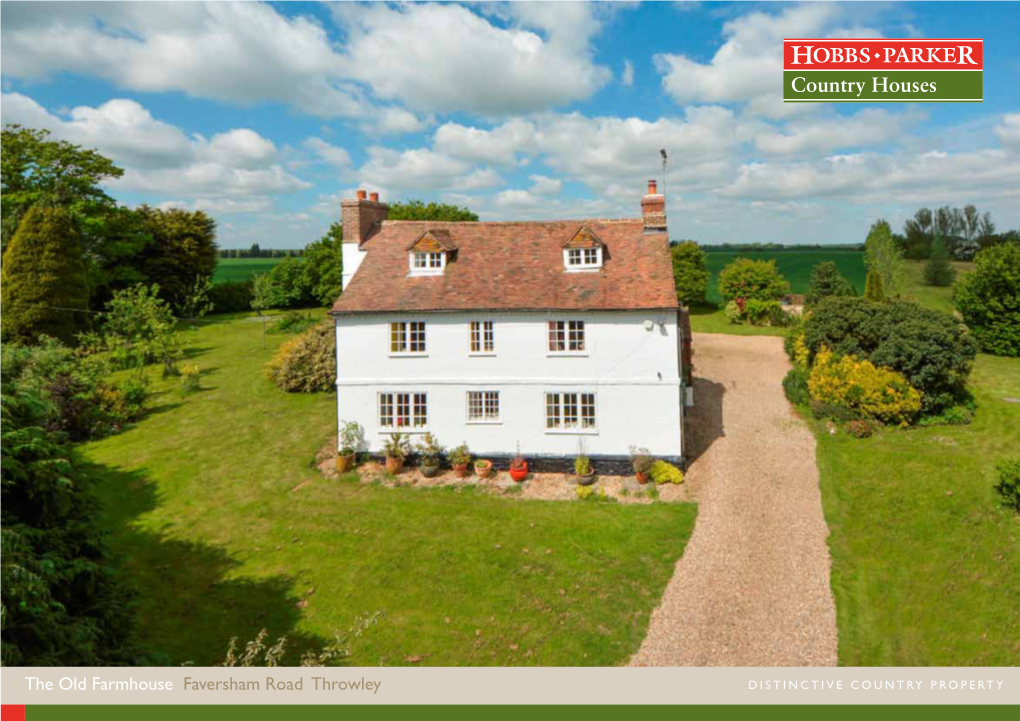 The Old Farmhouse Faversham Road Throwley Distinctive Country Property Country Houses Distinctive Country Property