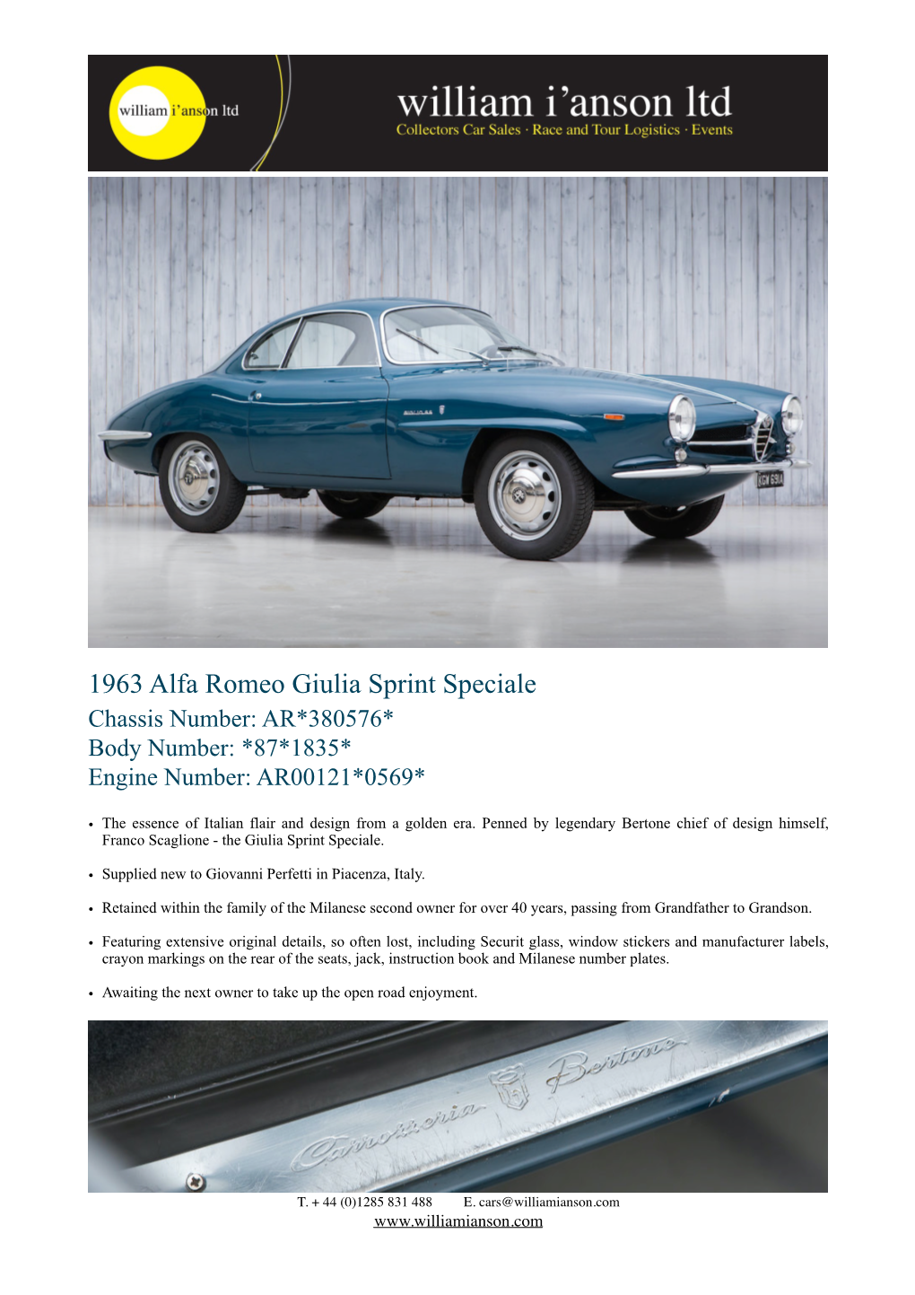 1963 Alfa Romeo Giulia Sprint Speciale Chassis Number: AR*380576* Body Number: *87*1835* Engine Number: AR00121*0569*