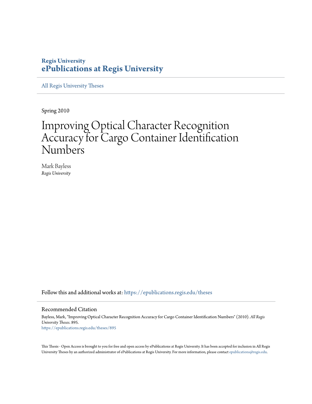 Improving Optical Character Recognition Accuracy for Cargo Container Identification Numbers Mark Bayless Regis University