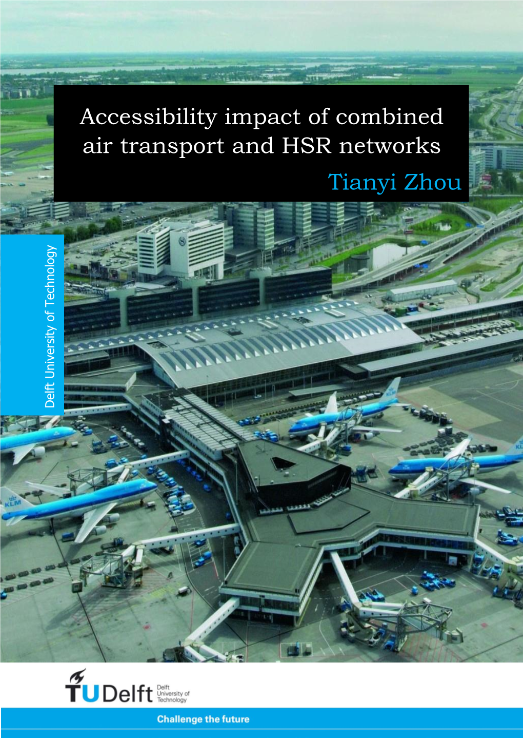 Accessibility Impact of Combined Air Transport and HSR Networks