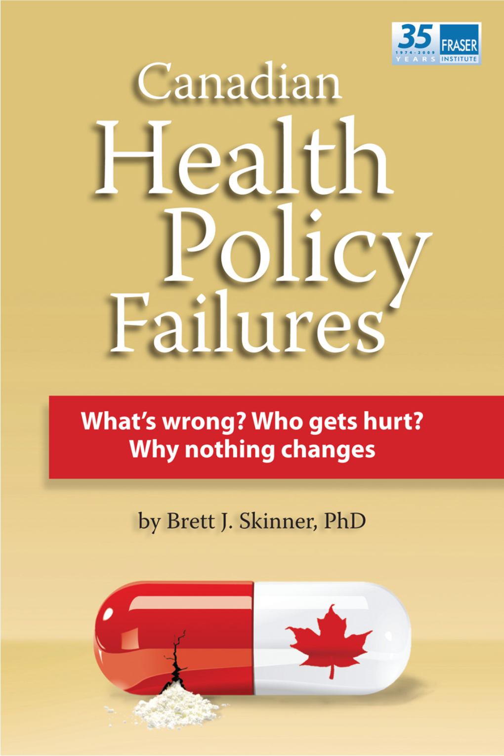 Canadian Health Policy Failures