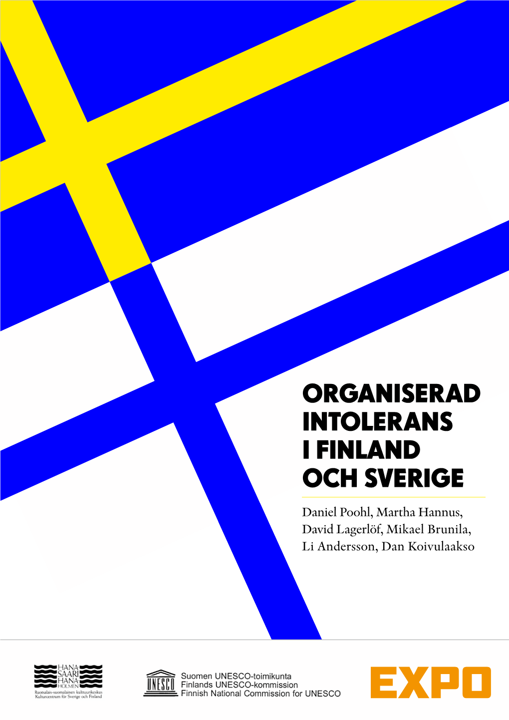 Organiserad Intolerans I Finland Och Sverige