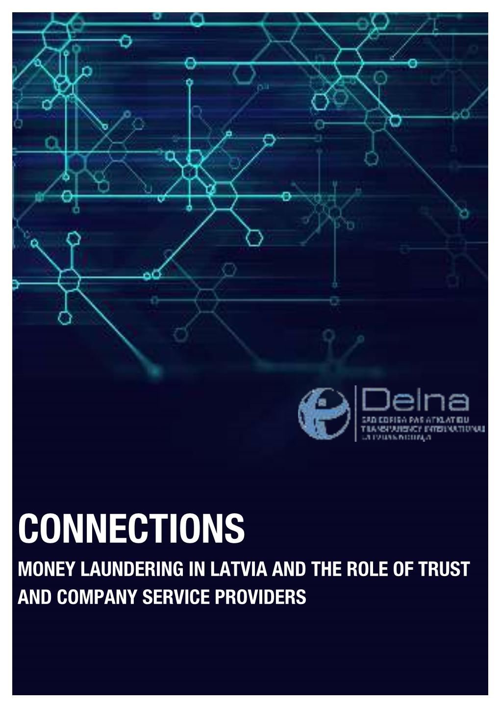 Connections Money Laundering in Latvia and the Role of Trust and Company Service Providers
