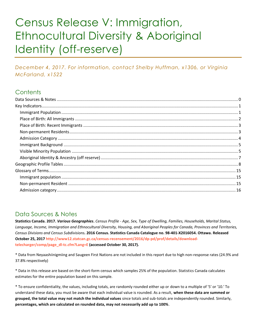 Census Release V Immigration, Ethnocultural Diversity, and Aboriginal Identity