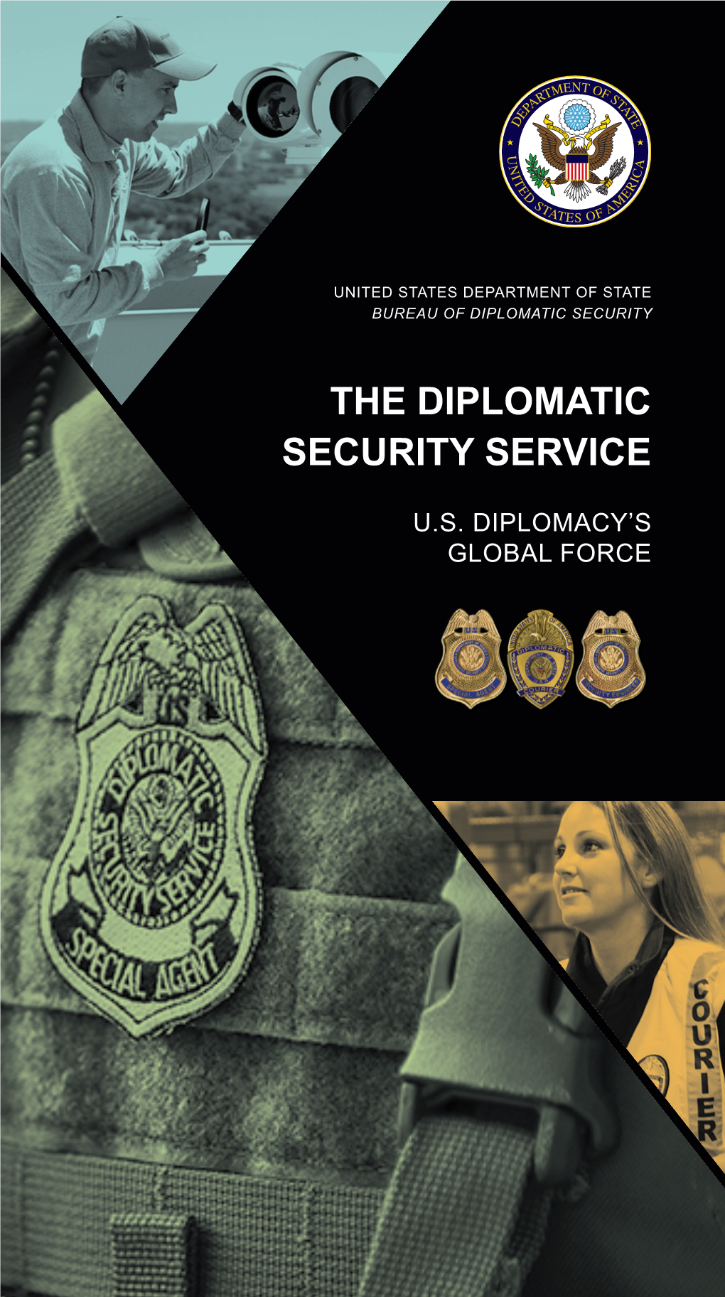 The Diplomatic Security Service