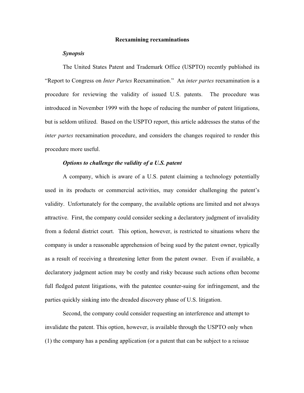 Reexamining Reexaminations Synopsis the United States Patent