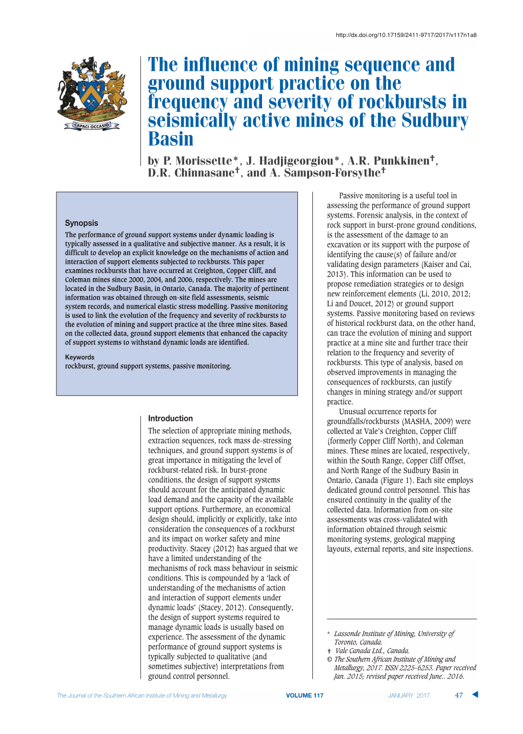 The Influence of Mining Sequence and Ground Support Practice on the Frequency and Severity of Rockbursts in Seismically Active Mines of the Sudbury Basin by P