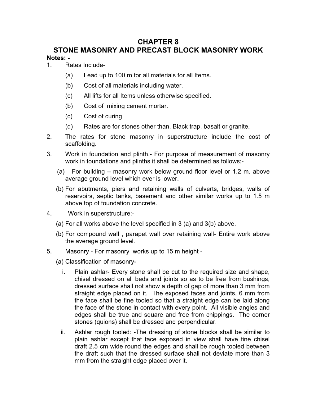 CHAPTER 8 STONE MASONRY and PRECAST BLOCK MASONRY WORK Notes: - 1