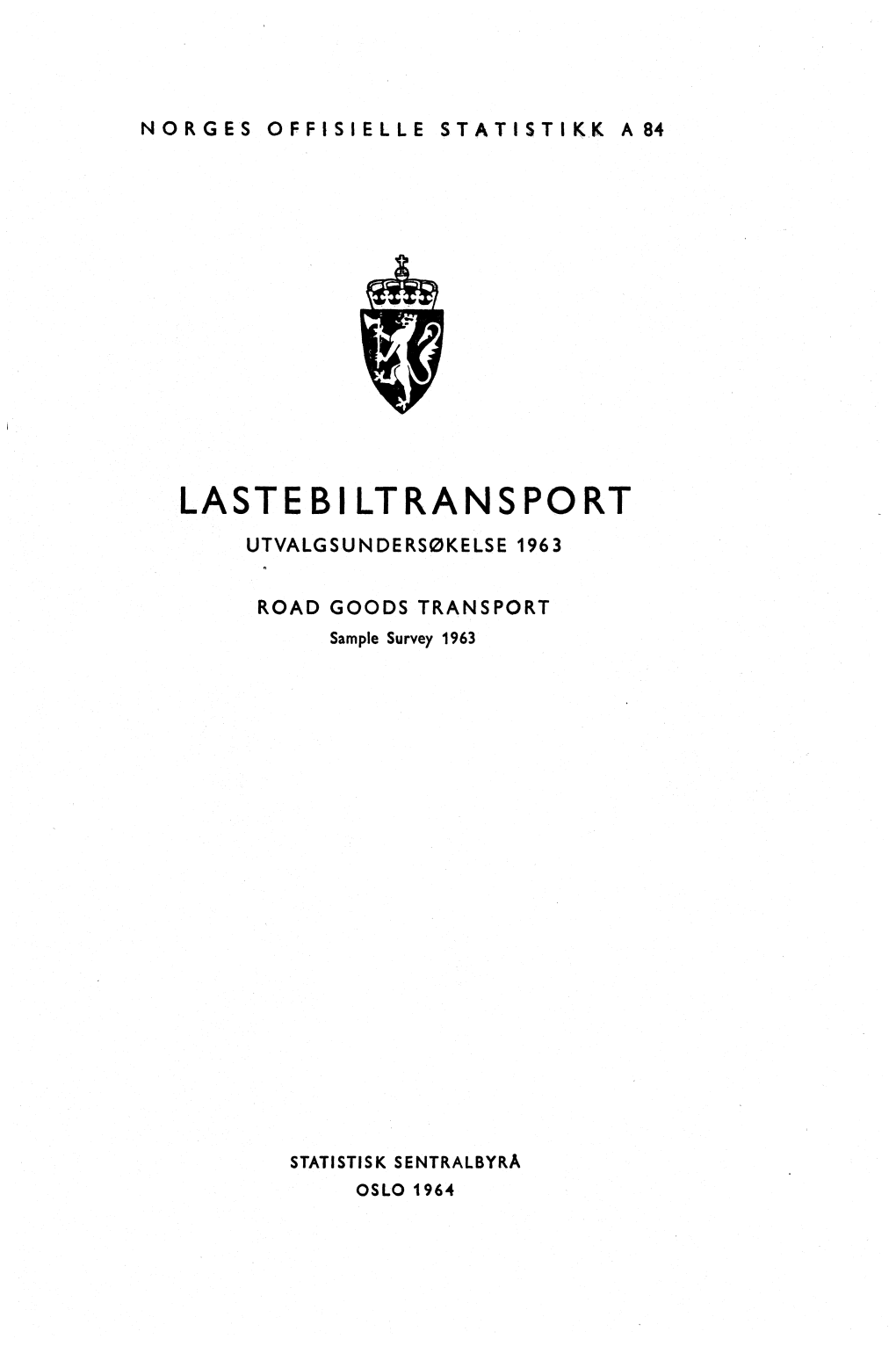 Lastebiltransport. Utvalgsundersøkelse 1963