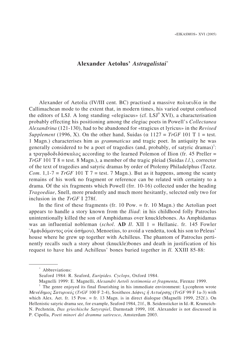 Alexander Aetolus' Astragalistai*