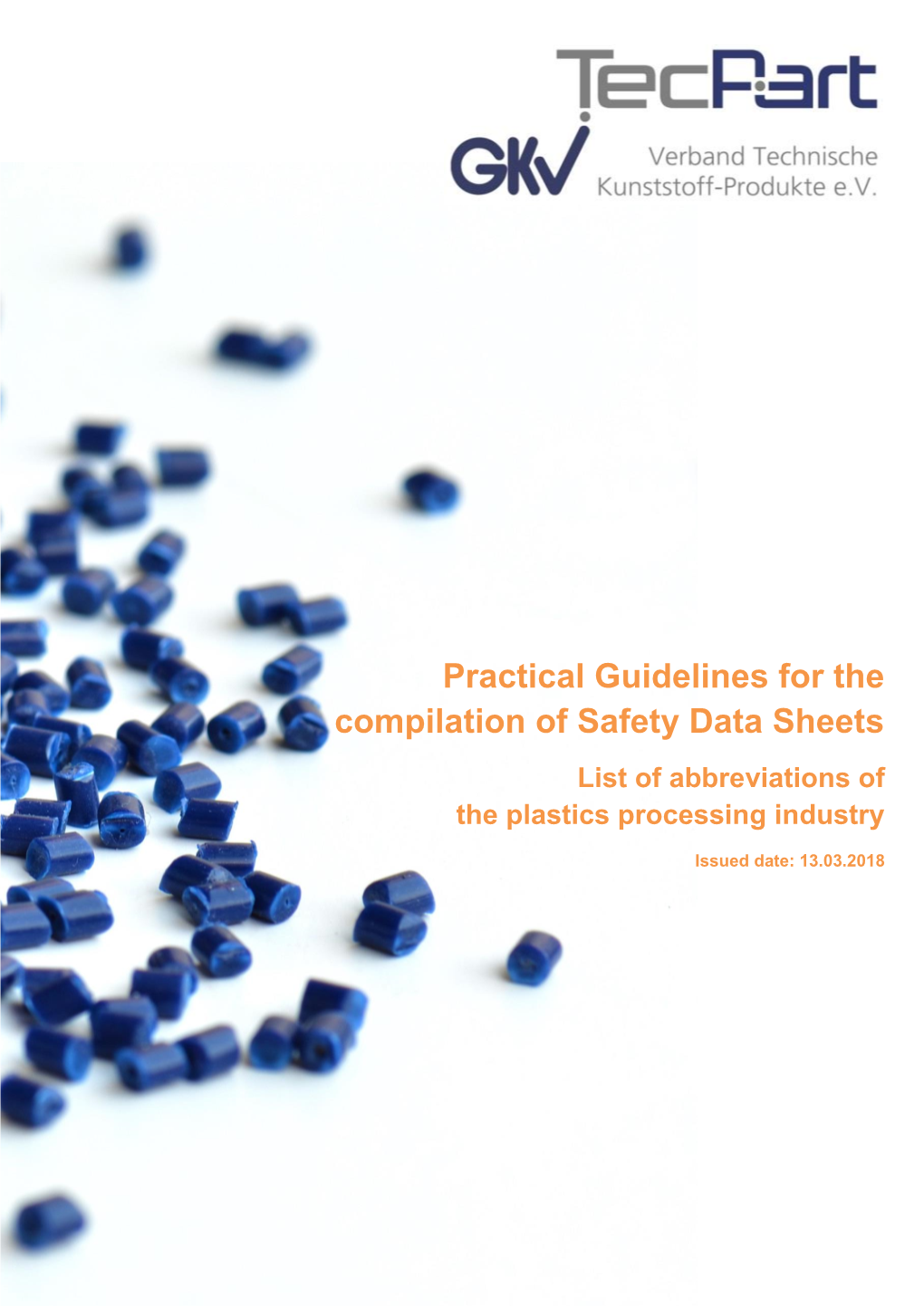 Practical Guidelines for the Compilation of Safety Data Sheets List of Abbreviations of the Plastics Processing Industry