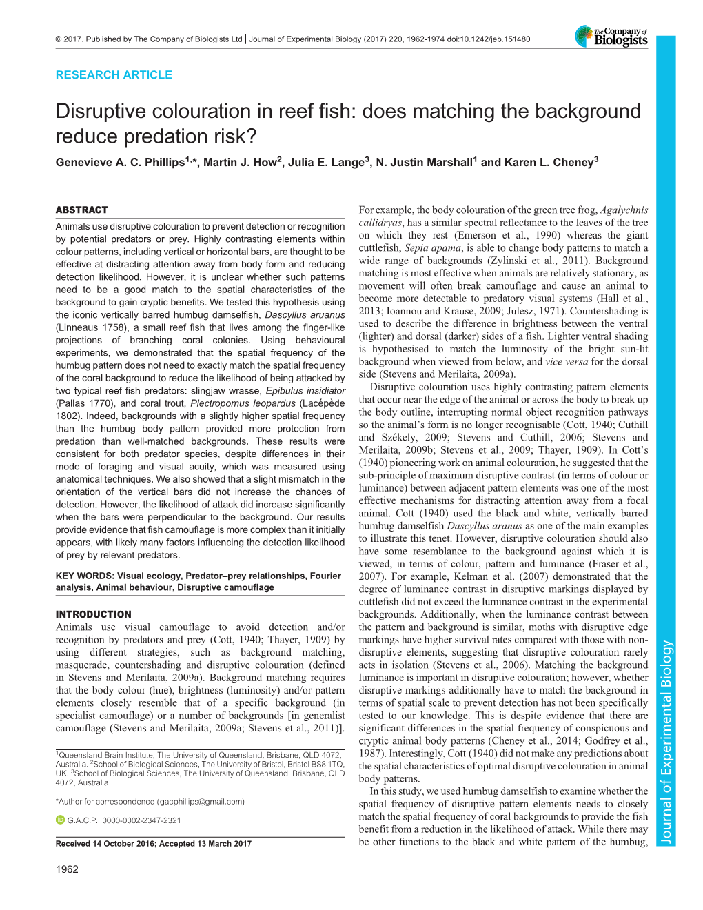 Disruptive Colouration in Reef Fish: Does Matching the Background Reduce Predation Risk? Genevieve A