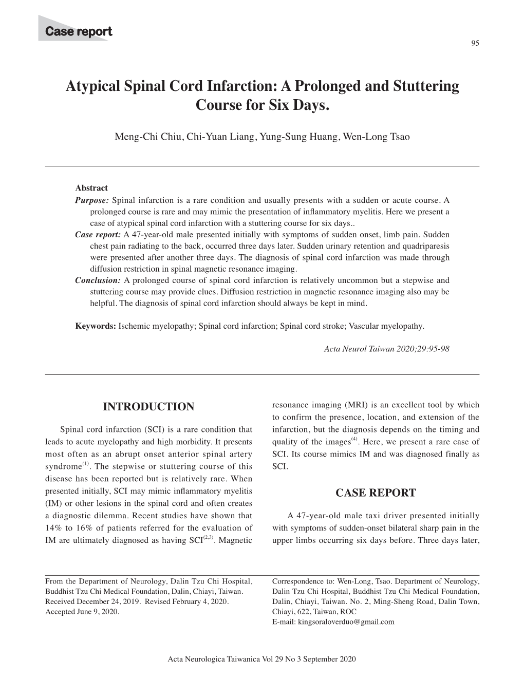 Atypical Spinal Cord Infarction: a Prolonged and Stuttering Course for Six Days