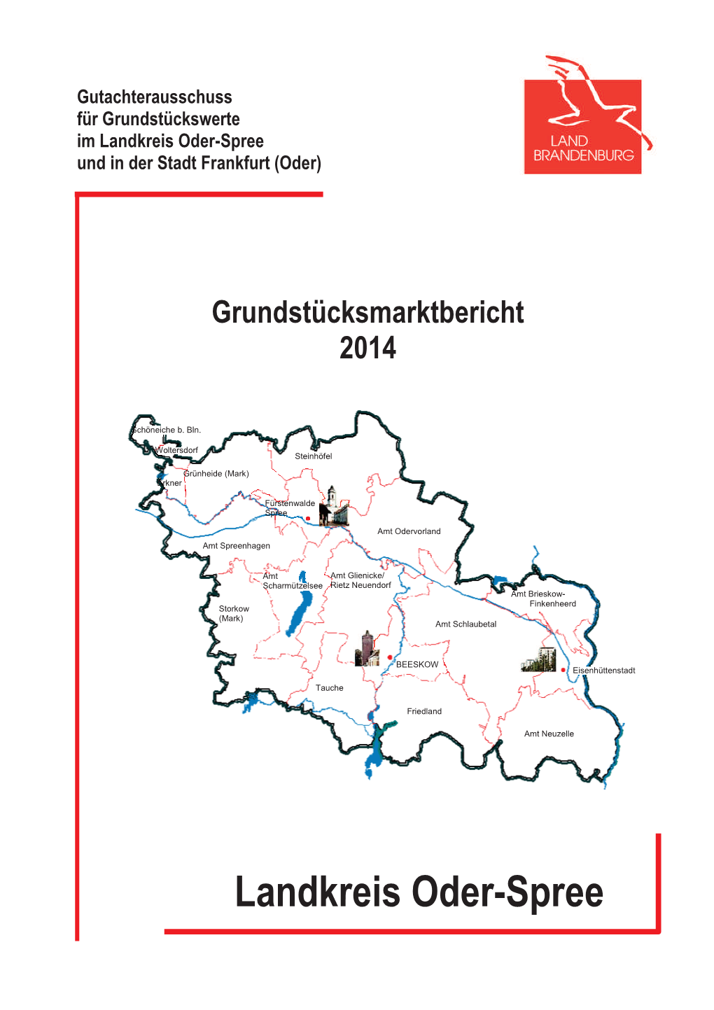 Landkreis Oder-Spree Und in Der Stadt Frankfurt (Oder)