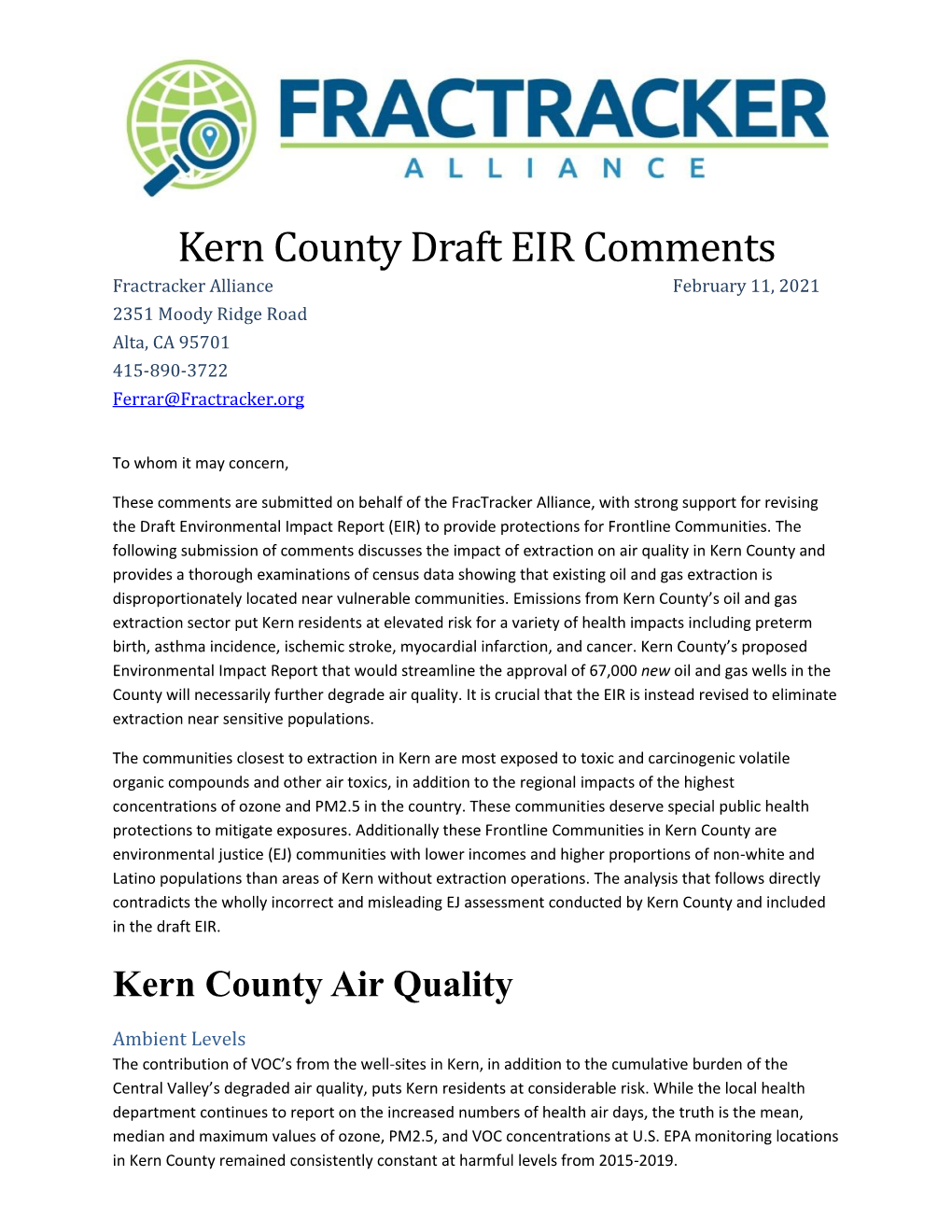 Kern County Draft EIR Comments Fractracker Alliance February 11, 2021 2351 Moody Ridge Road Alta, CA 95701 415-890-3722 Ferrar@Fractracker.Org