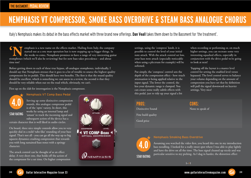 Nemphasis Vt Compressor, Smoke Bass Overdrive & Steam Bass Analogue Chorus