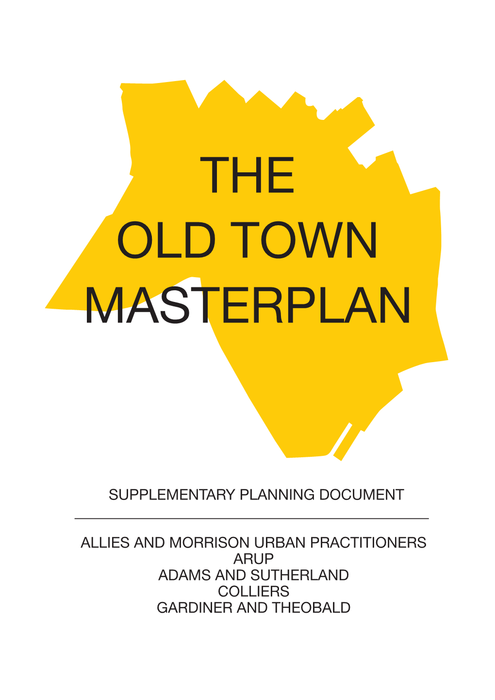 The Old Town Masterplan