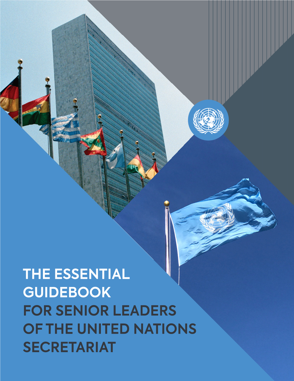 Essential Guidebook for Senior Leaders of the United Nations Secretariat