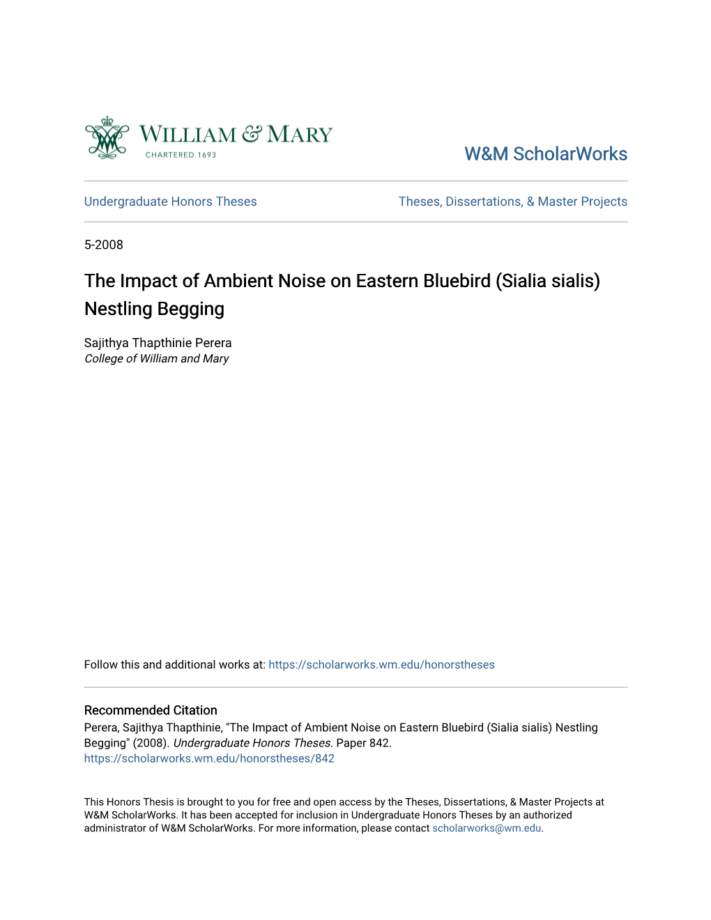 The Impact of Ambient Noise on Eastern Bluebird (Sialia Sialis) Nestling Begging