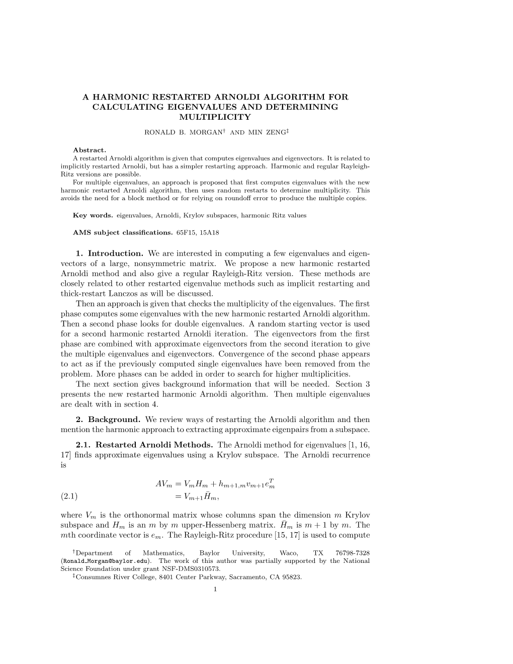 A Harmonic Restarted Arnoldi Algorithm for Calculating Eigenvalues and Determining Multiplicity