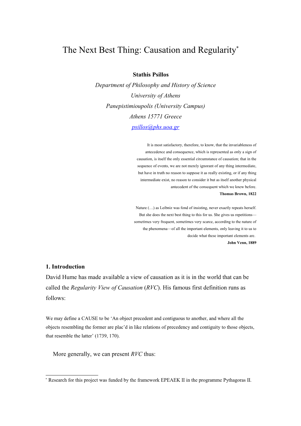 In a Treatise of Human Nature, Hume Set Himself the Target to Explain Fully the Relation