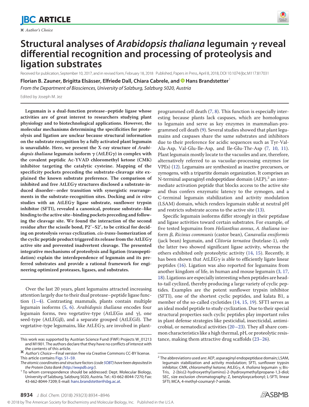 Structural Analyses of Arabidopsis Thaliana Legumain Reveal Differential Recognition and Processing of Proteolysis and Ligation