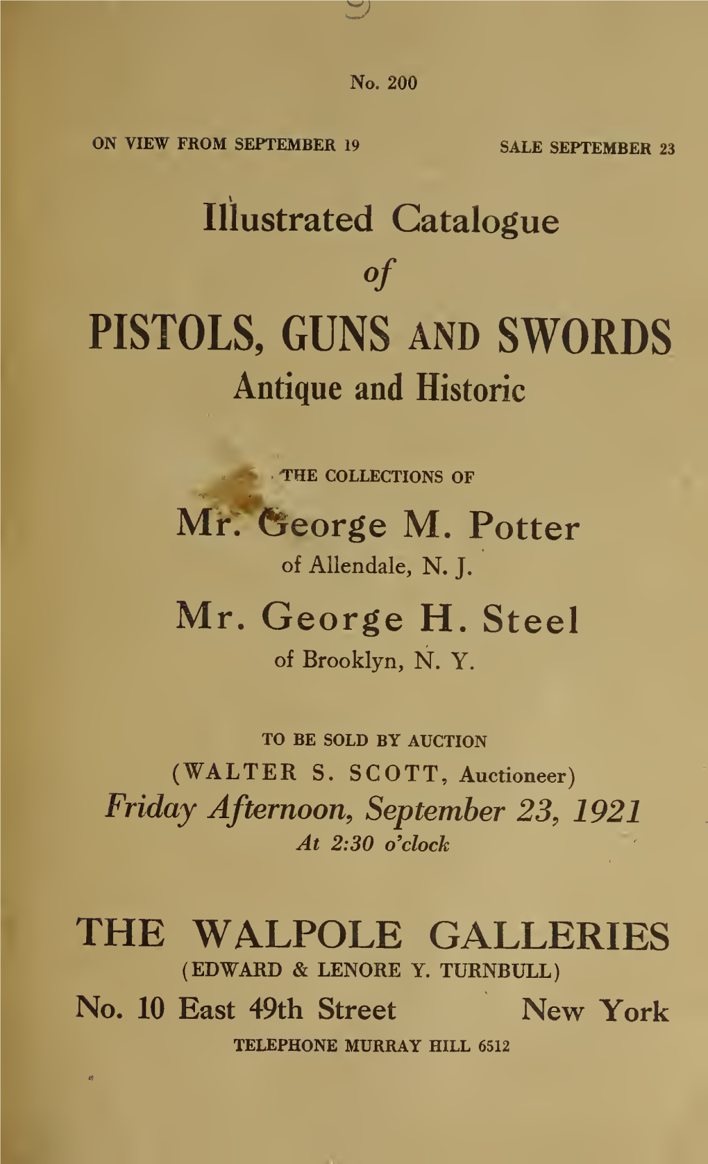 Illustrated Catalogue of Pistols, Guns and Swords...The Collections of Mr