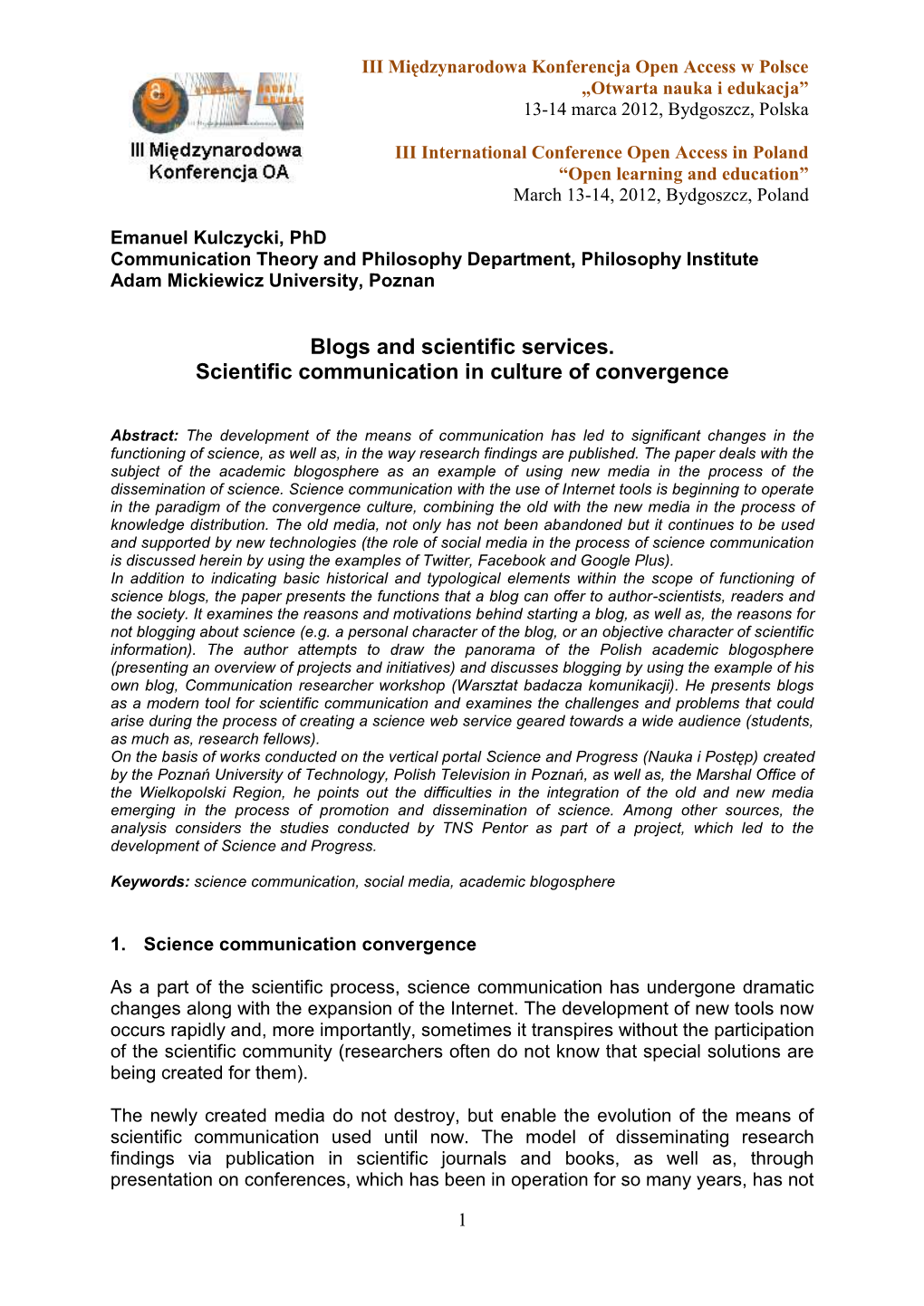 Blogs and Scientific Services. Scientific Communication in the Culture of Convergence