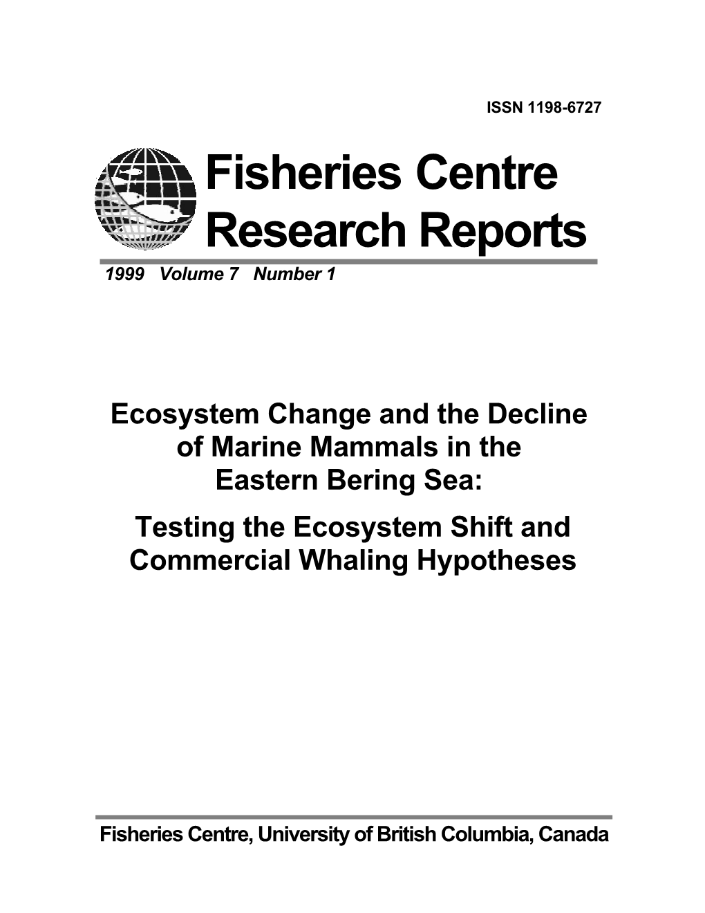 Fisheries Centre Research Reports 1999 Volume 7 Number 1