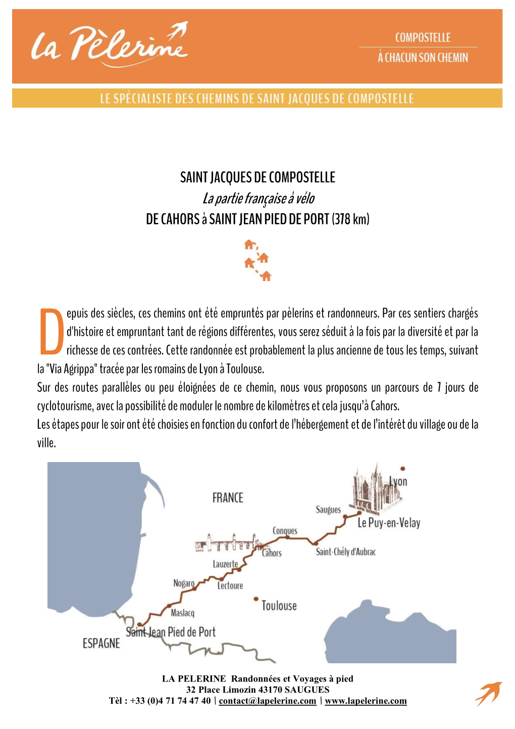 La Partie Française À Vélo DE CAHORS À SAINT JEAN PIED DE PORT (378 Km)