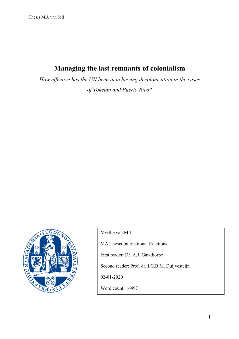 Managing the Last Remnants of Colonialism How Effective Has the UN Been in Achieving Decolonization in the Cases of Tokelau and Puerto Rico?