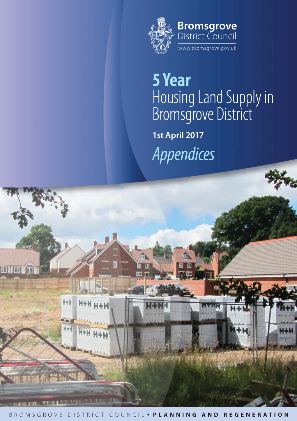 5 Year Housing Land Supply in Bromsgrove District Appendices