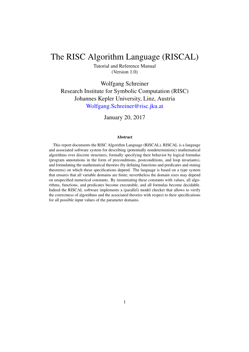 The RISC Algorithm Language (RISCAL) Tutorial and Reference Manual (Version 1.0)